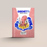 Libro illustrato "Cicchetti - Venice Stories"