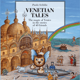 Libro Venetian Tales - The magic of Venice in the stories of 40 friends