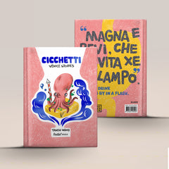 Libro illustrato "Cicchetti - Venice Stories"